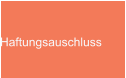 Haftungsauschluss