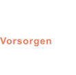 Vorsorgen